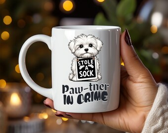 Maltese Coffee Mug, Paw-tner in Crime, Funny Pet Mug, Maltese Gift, Cute Dog Lover Mug, Pet Lover&#39;s Gift Mug, Maltese mom mug