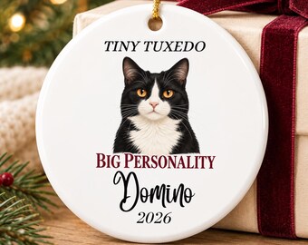Personalized Tuxedo Cat Ornament, Cat Mom Christmas Gift, Tiny Tuxedo Big Personality, Custom Name and Year, Glossy Ceramic Pet Keepsake