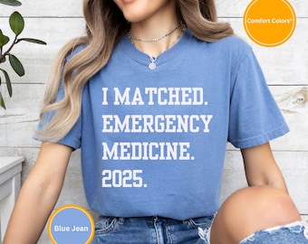 Match Day Shirt, Comfort Colors® Custom 2025 Match Day Residency T-Shirt Geschenk für Studenten der Medizinschule, zukünftige Ärzte Männer Frauen Unisex
