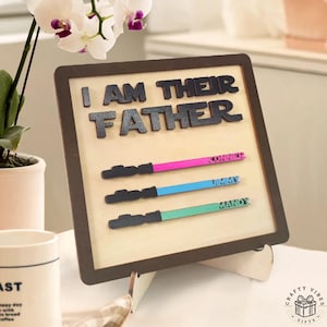 Custom “I Am Their Father” Lightsaber Plaque Personalized Wood Sign for Dad Star Wars Gift Anniversary Birthday or Keepsake Decor Dad Gift