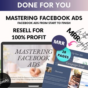 Done for You Mastering Facebook Ads w/ Master Resell Rights & Private Label Rights, Social Media Ads Template, DFY Facebook Ads Guide w/ MRR