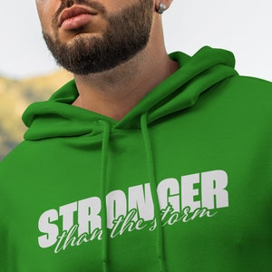 Stronger Than the Storm Hoodie, Mental Health Awareness Hoodie, Inspirational Quote Sweatshirt, Self Love Gift, Positive Affirmation Hoodie