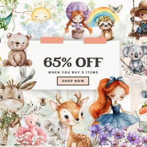 May include: A watercolor illustration featuring a variety of cute animal characters, including a bear, deer, koala, sloth, and a girl in a blue dress. The illustration also includes a rainbow, a sun, a cloud, and a cactus. The text "65% OFF WHEN YOU BUY 5 ITEMS SHOP NOW" is displayed on a white banner.