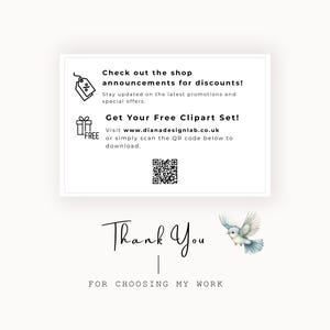 May include: A white card with text and illustrations. The text reads "Check out the shop announcements for discounts!" and "Get Your Free Clipart Set!". A QR code is included. The bottom of the card says "Thank You" and "FOR CHOOSING MY WORK".