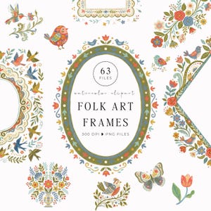 May include: Watercolor clipart featuring folk art frames, birds, flowers, and butterflies. The designs include oval and rectangular frames, floral borders, and individual elements. The text in the center reads "63 FILES, watercolor clipart, FOLK ART FRAMES, 300 DPI PNG FILES."