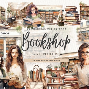 May include: Watercolor illustrations of a bookshop, with a woman reading a book, a bookshelf, and a stack of books. The text "Bookshop Watercolor 28 Transparent PNGs" is visible in the image.