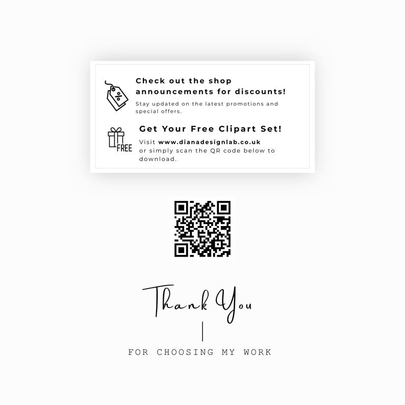 May include: A white card with text and a QR code. The text reads "Check out the shop announcements for discounts!" and "Get Your Free Clipart Set!" with a website address. The bottom of the card says "Thank You for Choosing My Work."