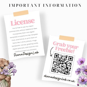 May include: A pink and white card with the text "License" and information about commercial use of clipart. A second card with the text "Grab your Freebie!" and a QR code with the text "dianadesignlab.co.uk".