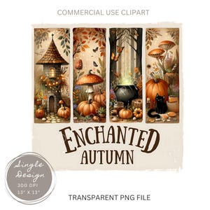 May include: A digital illustration featuring four panels with an autumn theme. The panels include a whimsical cottage, mushrooms, pumpkins, a cauldron, and a black cat. The text "ENCHANTED AUTUMN" is displayed below the panels. The image is 13" x 13".