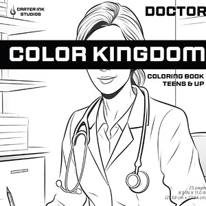 Könnte beinhalten: Schwarz-weißes Line-Art-Malbuch mit einem Arzt mit Stethoskop. Der Titel des Buches lautet "Color Kingdom Malbuch für Jugendliche und Erwachsene".