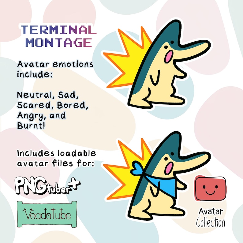 May include: A digital illustration of a blue and yellow cartoon character with a spiky yellow mane. The character is shown in two poses, one with its mouth open and the other with its mouth closed. The text "TERMINAL MONTAGE" is at the top of the image. The text "Avatar emotions include: Neutral, Sad, Scared, Bored, Angry, and Burnt!" is below the first character. The text "Includes loadable avatar files for: PNGtubert Veadotube" is below the second character. The text "Avatar Collection" is below the second character.