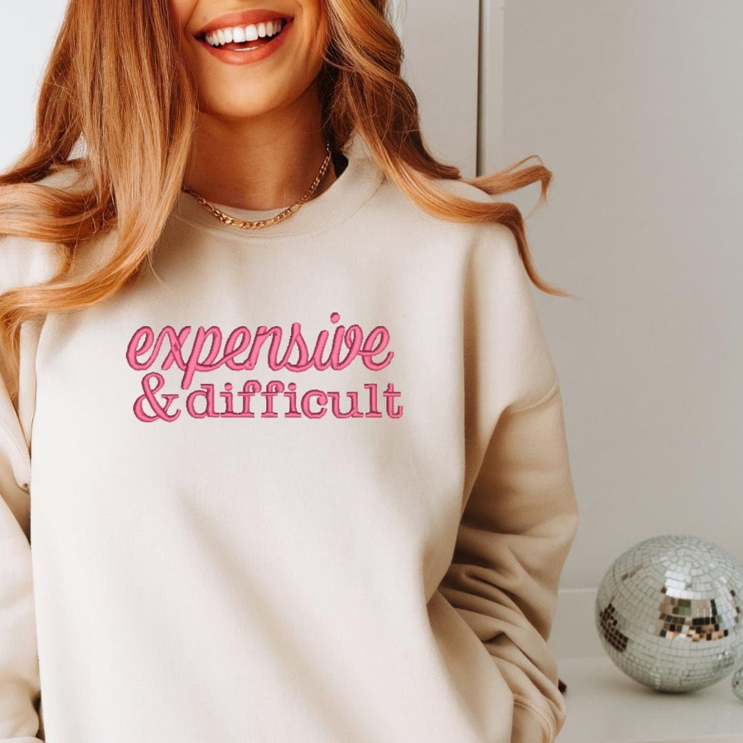 Expensive & Difficult Embroidered Sweater, Embroidered Sweatshirt, Cute ...