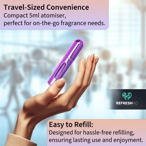 May include: A compact, purple 5ml atomizer held in a hand. The text reads "Travel-Sized Convenience" and "Easy to Refill." The atomizer is designed for on-the-go fragrance needs and hassle-free refilling.
