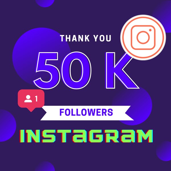 Lifetime Instagram 50K Followers, Boost Your Social Media Presence, Social Media Templates, High Quality, 50.000 followers