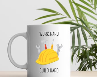 Work Hard Mug Build Hard, 11 oz | Cadeau de construction, Mug de construction, Cadeau pour entrepreneur, Mug pour entrepreneur général, Mug de construction, Mug de travail