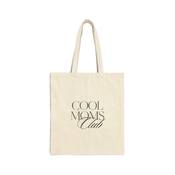 Cool Moms Club Cotton Canvas Tote Bag