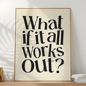 Et si tout se passait bien Impression, oeuvre d&#39;art mural tendance, affiche typographique, affiche rétro, décoration d&#39;appartement esthétique, décoration d&#39;intérieur, téléchargement numérique