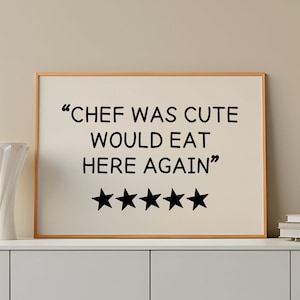 Chef Was Cute Would Eat Here Again Print, Trendy Kitchen Art, Kitchen Poster, Trendy Wall Art, Retro Poster, Landscape, Digital Download