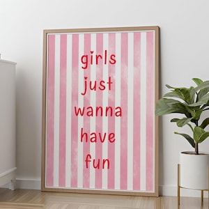 Girls Just Wanna Have Fun Print, Striped Printable Wall Art, Quotes Typography Poster, Trendy Pink Preppy Poster, Digital Download