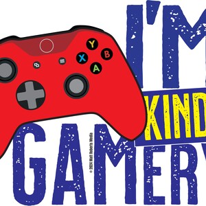 I&#39;m Kinda Gamery Sticker! ~ Blue and Red