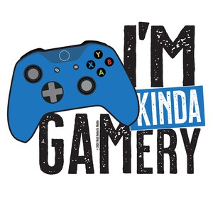 I&#39;m Kinda Gamery Sticker! ~ Blue and Black