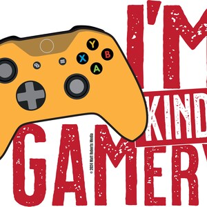 I&#39;m Kinda Gamery Sticker! ~ Red and Orange