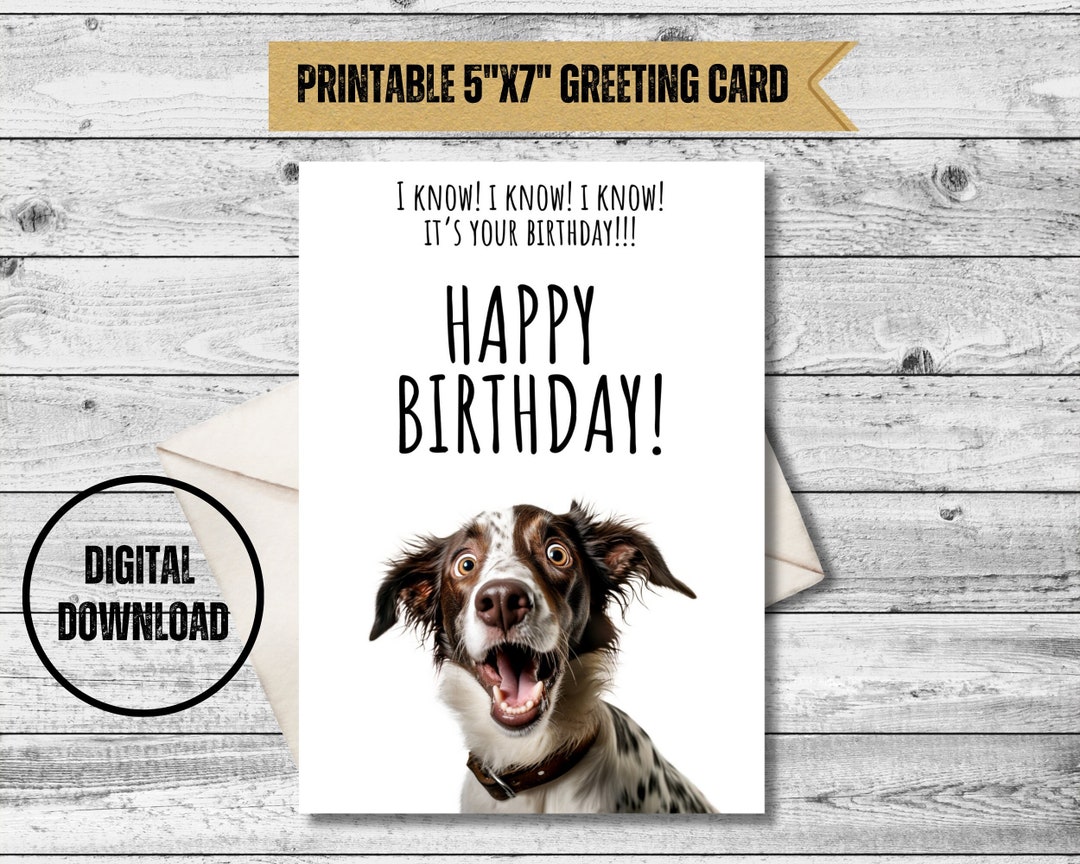 Printable Dog Lovers Greeting Card, Funny Dog Digital Happy Birthday ...