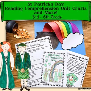 May include: A St. Patrick's Day-themed educational craft set for 3rd to 6th grade. The image features a pot of gold, a rainbow, a leprechaun, and worksheets. The text reads "St. Patrick's Day Reading Comprehension Unit Crafts and More!"