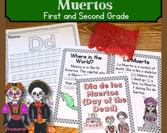 May include: A set of printable educational worksheets for first and second grade students about Dia de los Muertos, or Day of the Dead. The worksheets include a tracing activity for the letter 'D', a map of Mexico, and information about La Muerte, the personification of death in Mexican folklore.