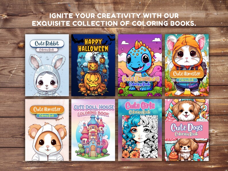 May include: A collection of eight coloring book covers featuring cute animal and holiday themes. The covers include a rabbit, hamster, dinosaur, doll house, girls, dogs, and a Halloween pumpkin.