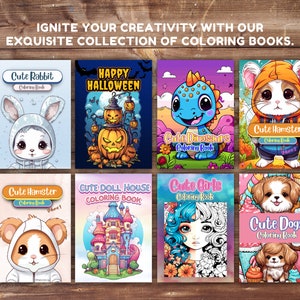 May include: A collection of eight coloring book covers featuring cute animal and holiday themes. The covers include a rabbit, hamster, dinosaur, doll house, girls, dogs, and a Halloween pumpkin.