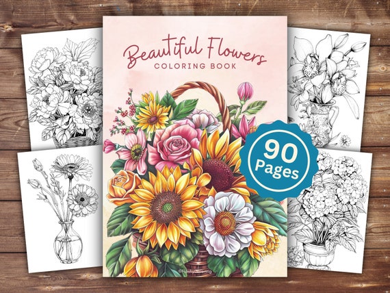 Beautiful Flowers Coloring Book | INSTANT DOWNLOAD | Printable Coloring Pages | Beautiful Flowers Coloring | Adult and Kids Coloring