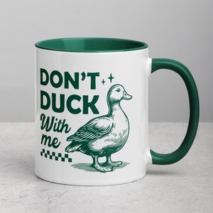 RETRO Graphic Ceramic Coffee Mug, Don&#39;t Duck With Me, Funny Duck Mug, Duck Gifts, Birthday Gifts, Funny Mugs, Funny Gift, Gift For Her