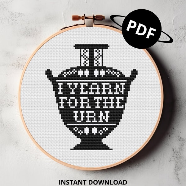 May include: Black and white cross stitch pattern featuring a stylized urn with the text "I yearn for the urn".