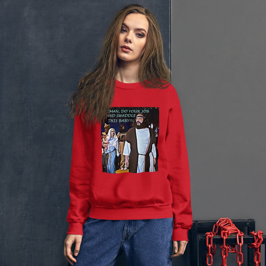 Four Christmases Swaddle the Baby Four Christmases Woman Do Your Job