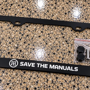 Save The Manuals Black Stainless Steel License Plate Frame, Racing, Stick Shift, Manual Shifter