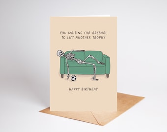 Funny Arsenal Birthday Card | Football Fan Gift