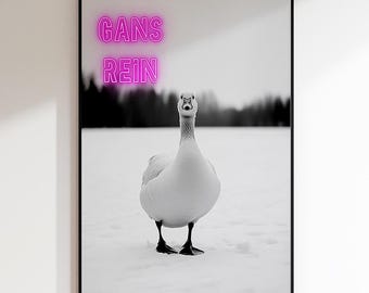Funny wall art as a poster print, canvas, acrylic glass & aluminum Dibond – Goose Humorous animal art for your home