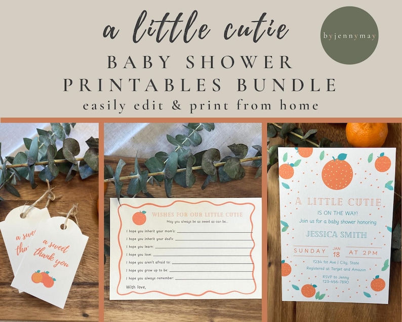 May include: A baby shower printables bundle with the text "a little cutie." The bundle includes invitation, thank you tags, and a wishes card. The invitation has orange illustrations and the text "A Little Cutie is on the way!"