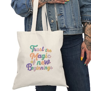 Trust the magic of new beginnings quote Natural Tote Bag | Typography tote bag | Mental health quotes | Gift for women totes
