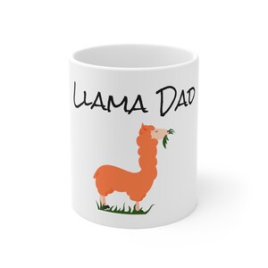 Llama Dad Ceramic Mug 11oz