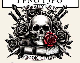 Morally Grey Book Club Gothic Romance Book Morally Grey Clipart Tshirt Sublimation Design Instant DIGITAL ONLY Download UVDTF Glass Jar  png