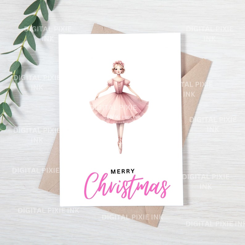 May include: A pink Christmas card featuring a ballerina in a pink tutu and a floral crown. The text "Merry Christmas" is written in pink letters.