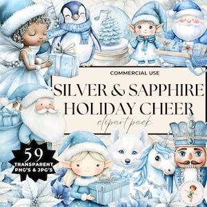 Puede incluir: Un paquete de imágenes prediseñadas digitales con temática navideña. La imagen presenta ilustraciones de un hada, un pingüino, un elfo, Papá Noel, un zorro, un unicornio y un cascanueces, todos en tonos azules y plateados. El texto dice "SILVER & SAPPHIRE HOLIDAY CHEER clipart pack" y "59 TRANSPARENT PNG'S & JPG'S."