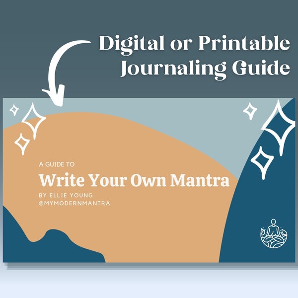 Write Your Own Mantra Guide, Journaling Tool, Journal Prompts, Printable Guide, Mantras and Affirmations