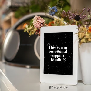 Kindle Lock screen- This is my emotional support Kindle - Full Screen| No Borders| PDF file
