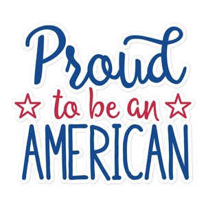 Proud American sticker 4 July Independence day decor Stars and stripes vinyl decal Patriotic laptop planner journal bottle 28/05 4M1P25