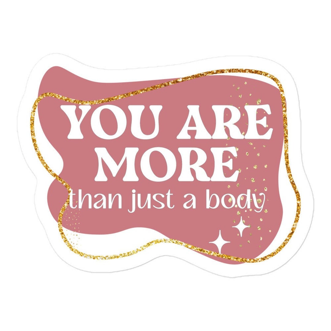 Body Positivity Stickers Affirmation Mental Health Self Care ...