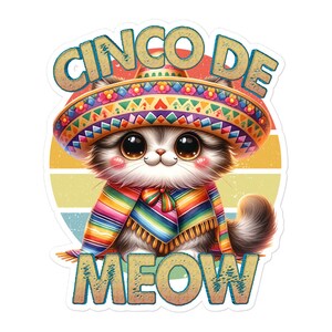 Cinco de Mayo stickers Sarcastic funny Mexican day party Mexico&#39;s cat vinyl laptop tumbler water bottle planner journal 04/04 CF1P09