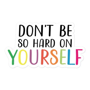 Motivational stickers Mental Health Self care Inspirational Positive Affirmation quotes vinyl decal laptop planner journal 21/06 POSI07